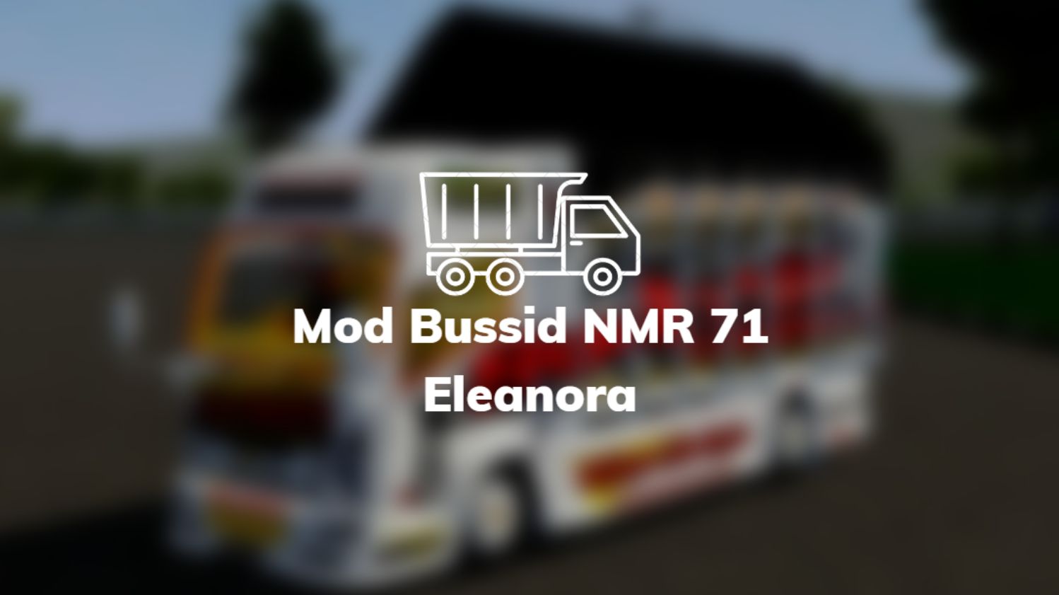 Mod Bussid NMR 71 Eleanora