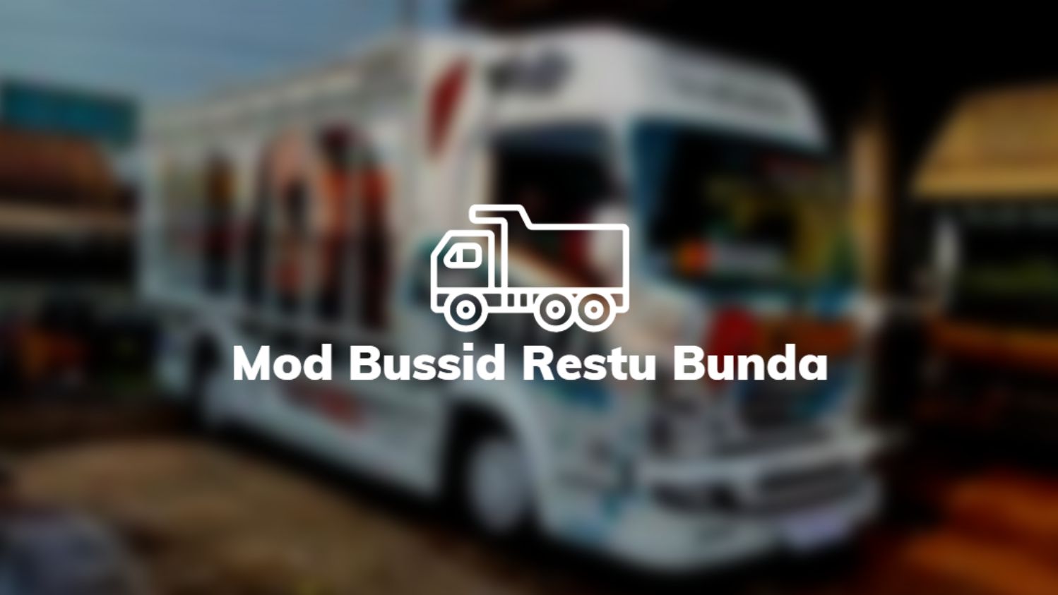 Mod Bussid Restu Bunda