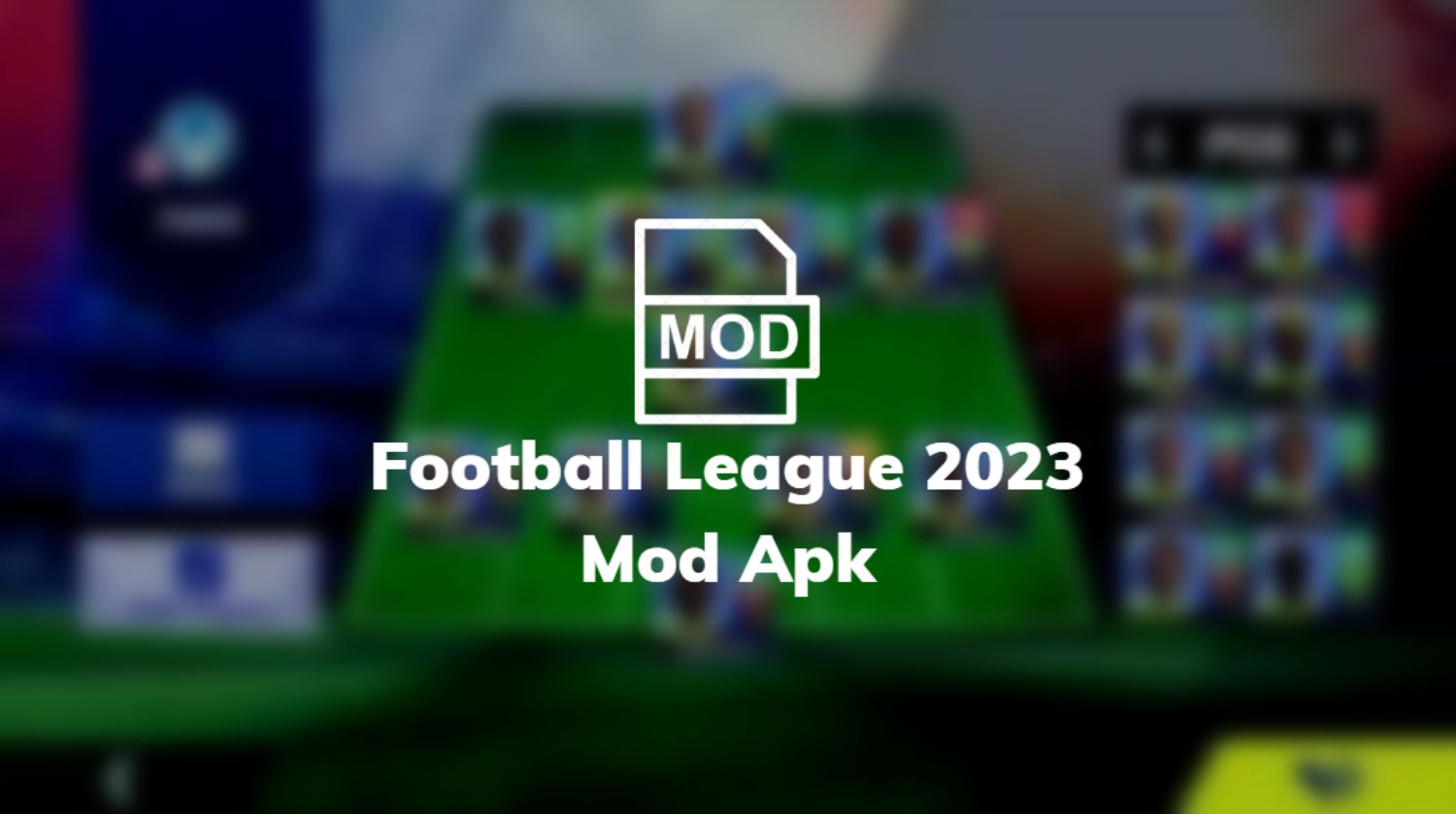 Football League 2023 Mod Apk