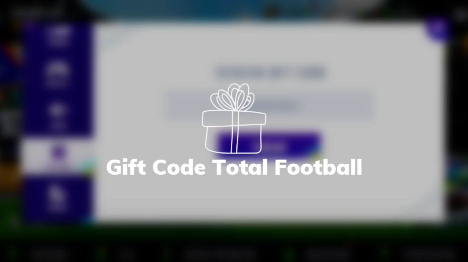 Gift Code Total Football
