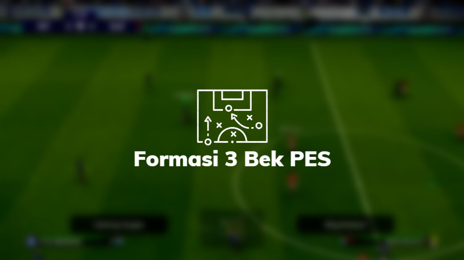 Formasi 3 Bek PES