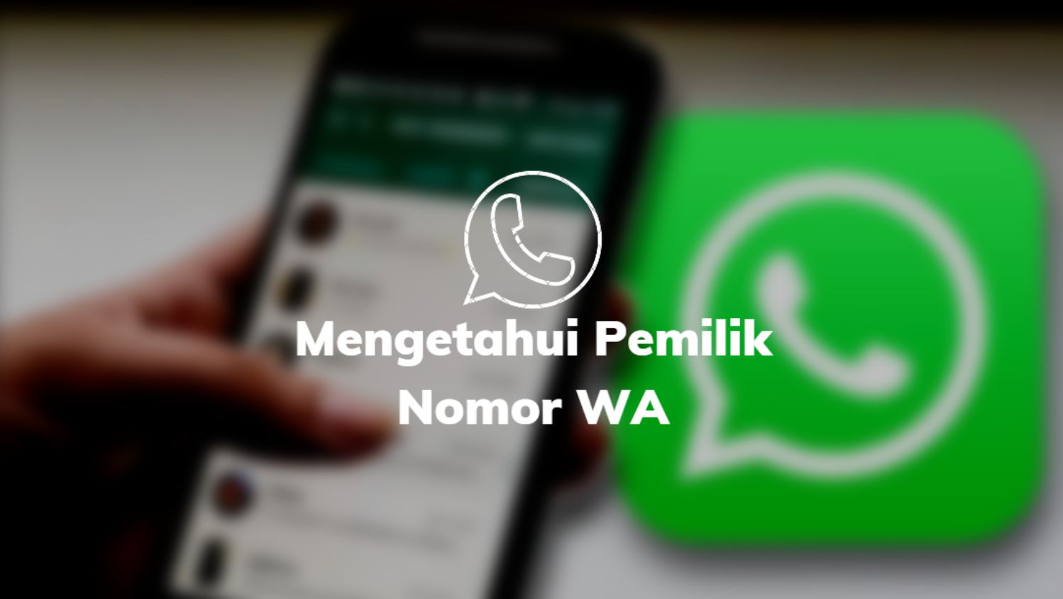 Mengetahui Pemilik Nomor WA