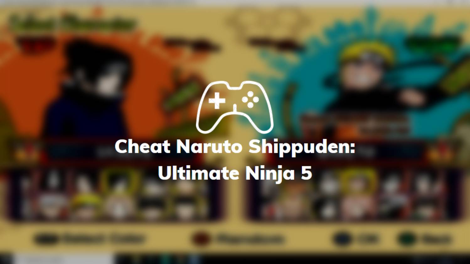 Cheat Naruto Shippuden: Ultimate Ninja 5