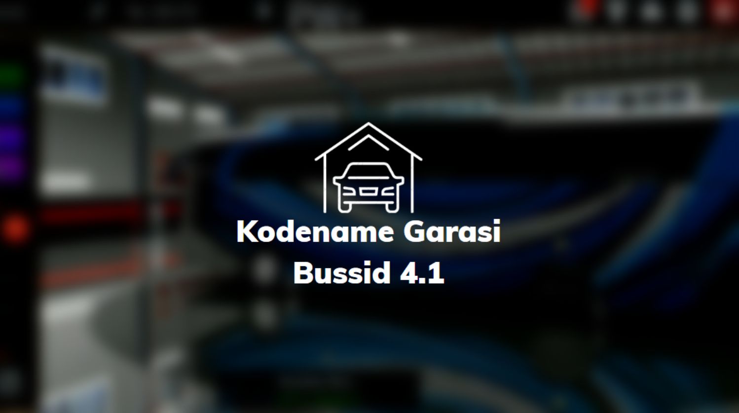 Kodename Garasi Bussid 4.1