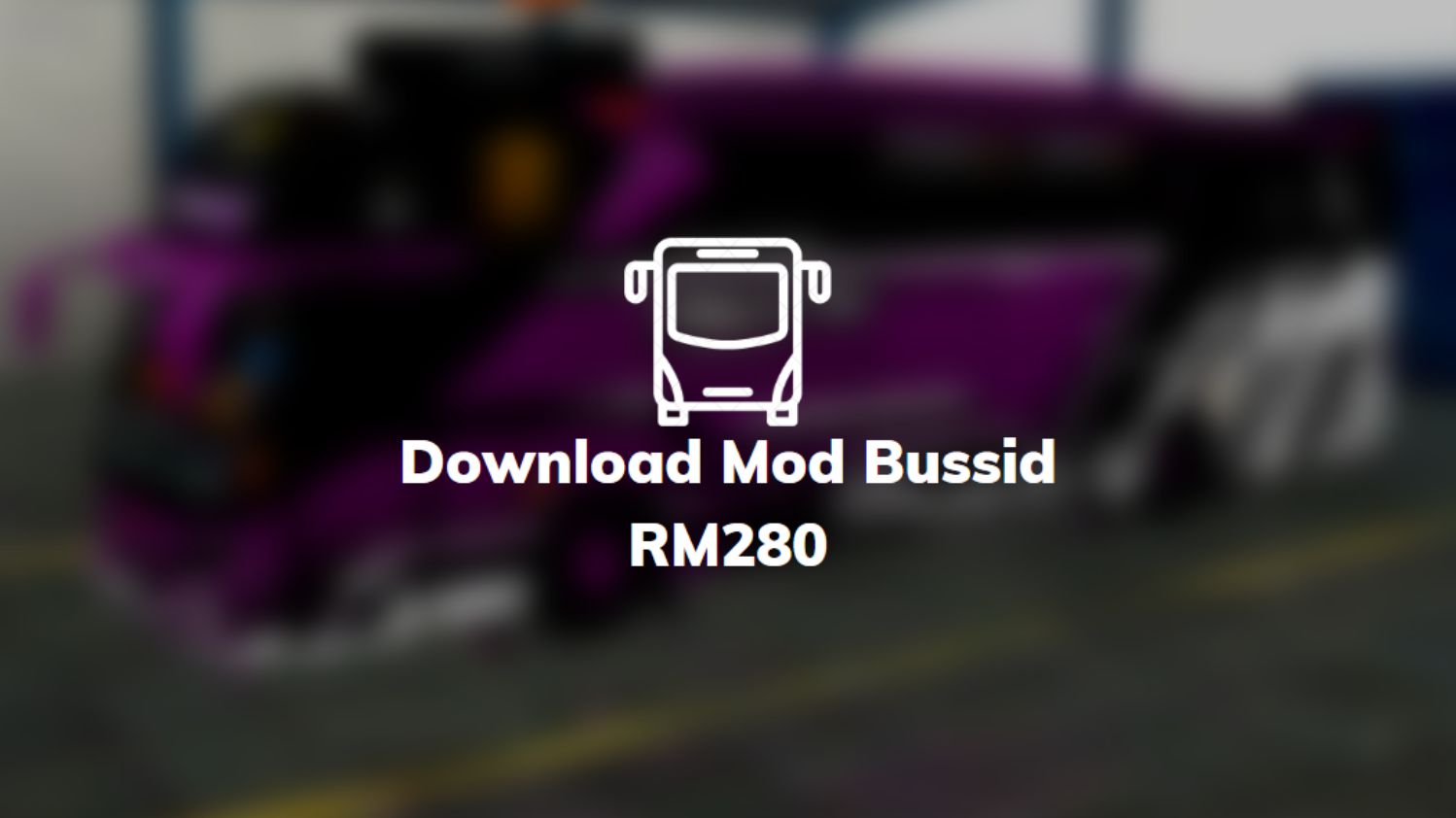 Download Mod Bussid RM280