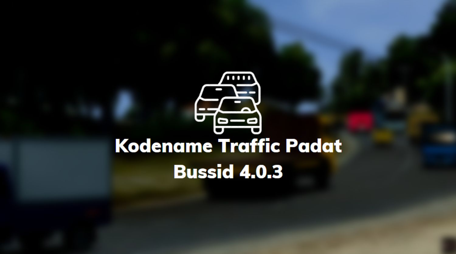 Kodename Traffic Padat Bussid 4.0.3