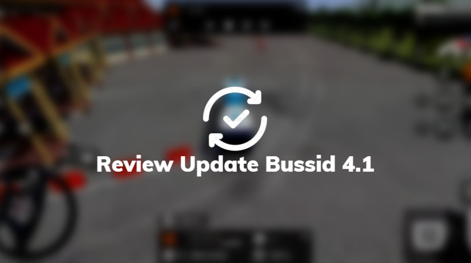 Review Update Bussid 4.1